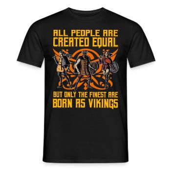 All people are created equal but only the finest - Men's T-Shirt - black - Front - AI Model Male 178 light (178cm)