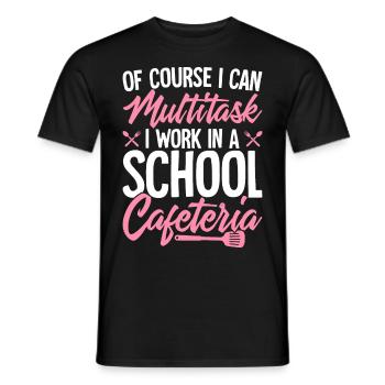 Lunch Lady Cafeteria Worker Multitasking Work - Men's T-Shirt - black - Front - AI Model Male 178 light (178cm)