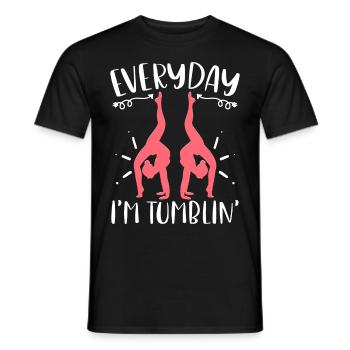 Everyday I'm Tumblin' Funny Tumbling Gymnastics - Männer T-Shirt - Schwarz - Vorne - AI Model Male 178 light (178cm)