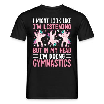 In My Head I'm Doing Gymnastics Gymnast Girl - Men's T-Shirt - black - Front - AI Model Male 178 light (178cm)