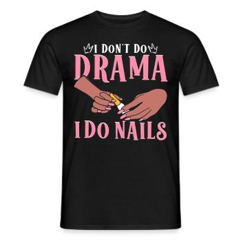 Technicienne des ongles Nail Artist Tech Don’t Do Drama I - T-shirt homme - noir - Devant - AI Model Male 178 light (178cm)