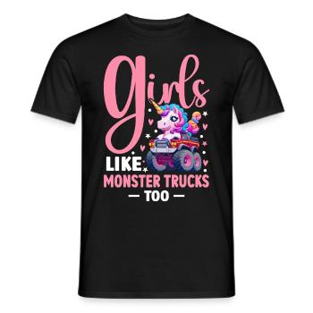 Girls Like Monster Trucks Too Monster Truck Girl - Männer T-Shirt - Schwarz - Vorne - AI Model Male 178 light (178cm)