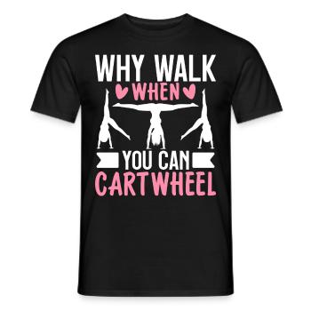 Pourquoi y aller quand vous pouvez utiliser Cartwheel Gymnastics - T-shirt homme - noir - Devant - AI Model Male 178 light (178cm)
