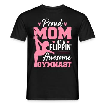 Proud Mom Of A Flippin' Awesome Gymnast Gymnastics - Männer T-Shirt - Schwarz - Vorne - AI Model Male 178 light (178cm)