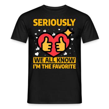 Im Ernst, wir alle wissen, dass ich der Favorit bin - Männer T-Shirt - Schwarz - Vorne - AI Model Male 178 light (178cm)