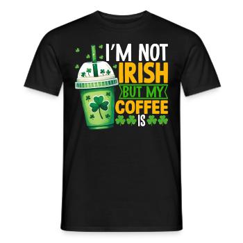 Ich bin kein Ire, aber mein Kaffee ist - Männer T-Shirt - Schwarz - Vorne - AI Model Male 178 light (178cm)
