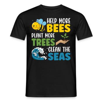 Help more Bees plant more trees clean the seas - Men's T-Shirt - black - Front - AI Model Male 178 light (178cm)