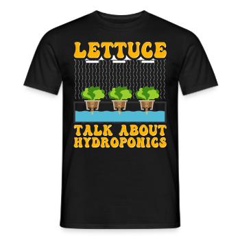 Lettuce talk about Hydroponics - Men's T-Shirt - black - Front - AI Model Male 178 light (178cm)