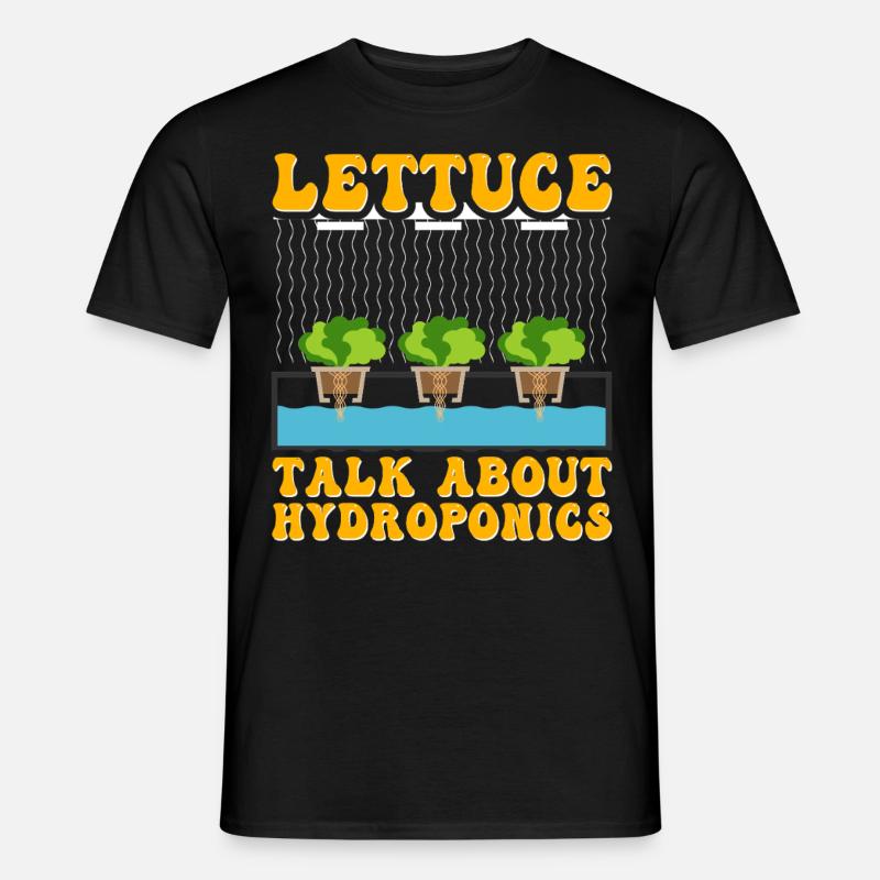 Lettuce talk about Hydroponics - Men’s T-shirt - black