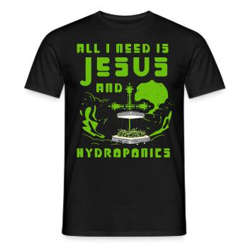 All I need is Jesus and Hydroponics - Men's T-Shirt - black - Front - AI Model Male 178 light (178cm)