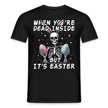 When your dead inside but it's easter - Men's T-Shirt - black - Front - AI Model Male 178 light (178cm)