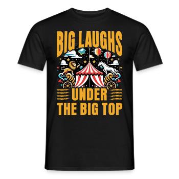 Big Laughs under the big top - Men's T-Shirt - black - Front - AI Model Male 178 light (178cm)