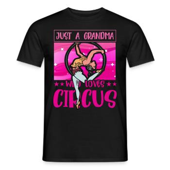 Just a Grandma who loves Circus - Men's T-Shirt - black - Front - AI Model Male 178 light (178cm)