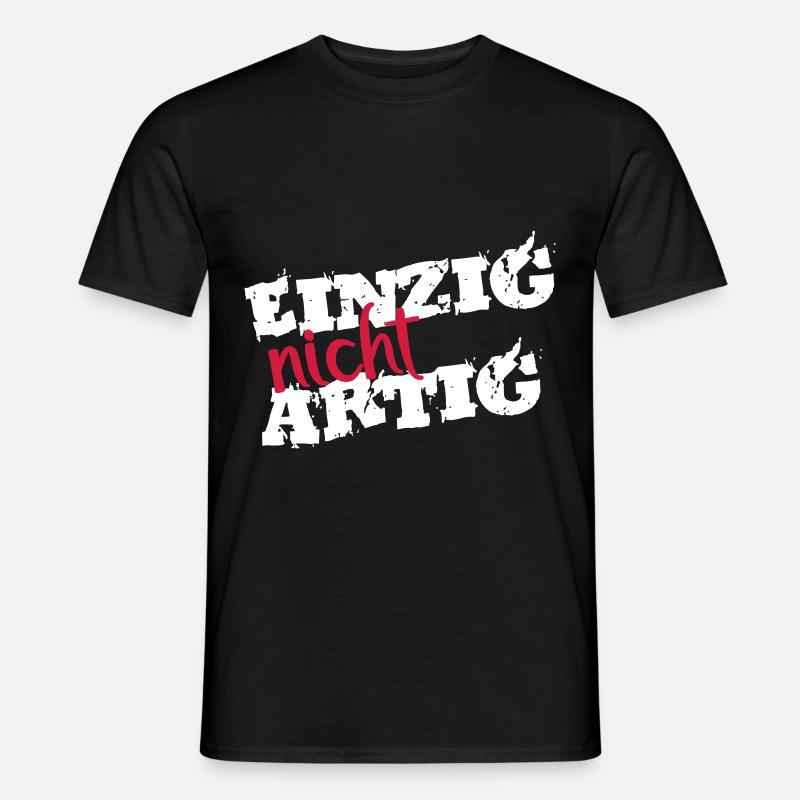 Einzigartig Einzig Lustig Artig Frech Anders Motto - Männer T-Shirt - Schwarz