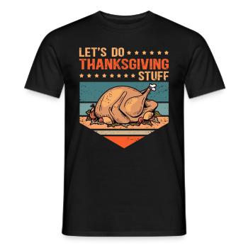 Thanksgiving Day Erntedankfest Geschenk - Männer T-Shirt - Schwarz - Vorne - AI Model Male 178 light (178cm)