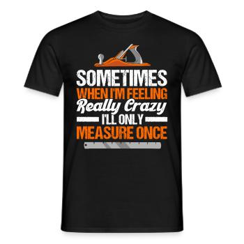 Carpenter Gift Saying Woodworking - Men's T-Shirt - black - Front - AI Model Male 178 light (178cm)