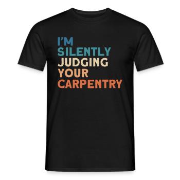 Carpenter Gift Saying Woodworking - Men's T-Shirt - black - Front - AI Model Male 178 light (178cm)