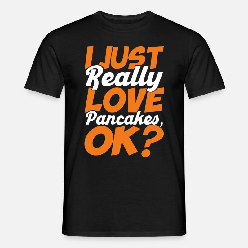 Pancake Lover Gift Pancake Saying - Men’s T-shirt - black