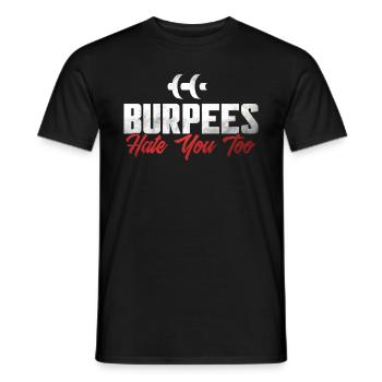 Burpee Workout Gym Citations Burpees vous déteste aussi - T-shirt homme - noir - Devant - AI Model Male 178 light (178cm)