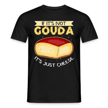 Gouda cheese cheeses cheese lovers gift - Men's T-Shirt - black - Front - AI Model Male 178 light (178cm)