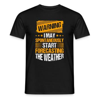 Meteorologist Quote Gift Meteorology - Men's T-Shirt - black - Front - AI Model Male 178 light (178cm)