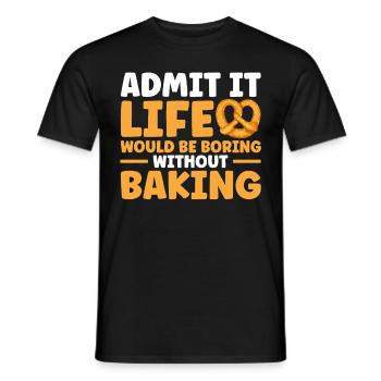 Pain Cuisson Cadeau Boulangerie Citation Boulanger - T-shirt homme - noir - Devant - AI Model Male 178 light (178cm)