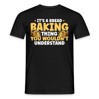 Pain Cuisson Cadeau Boulangerie Citation Boulanger - T-shirt homme - noir - Devant - AI Model Male 178 light (178cm)
