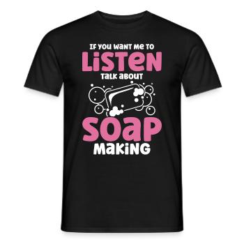 Soap Making Gift Homemade Soap Maker - Männer T-Shirt - Schwarz - Vorne - AI Model Male 178 light (178cm)