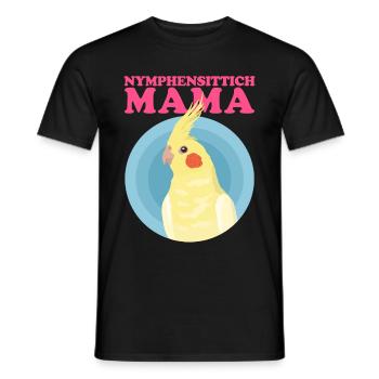 Nymphensittich Mama | Vogelbesitzer Geschenk - Männer T-Shirt - Schwarz - Vorne - AI Model Male 178 light (178cm)