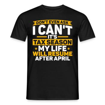 Steuersaison Cpa Buchhalter Geschenk Steuertag - Männer T-Shirt - Schwarz - Vorne - AI Model Male 178 light (178cm)