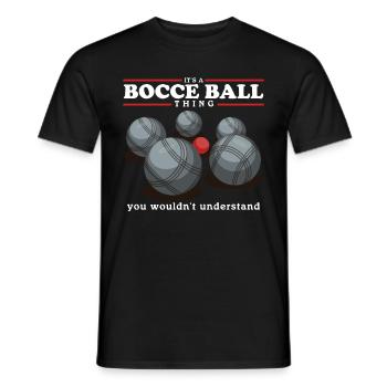 Boccia Bocce Bocciaspieler Boulesport Geschenk - Männer T-Shirt - Schwarz - Vorne - AI Model Male 178 light (178cm)