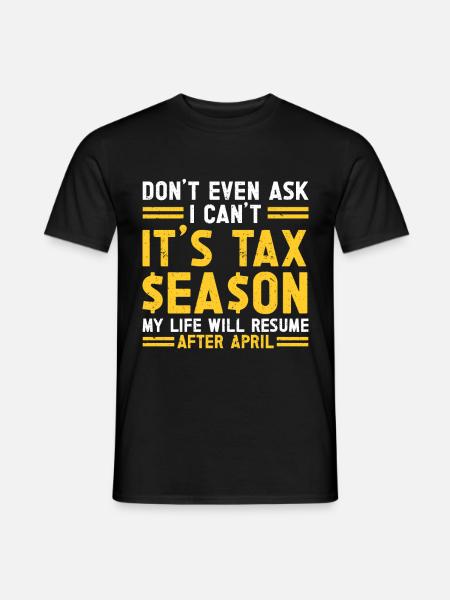 Tax Season Cpa Accountant Gift Tax Day - Men's T-Shirt - black