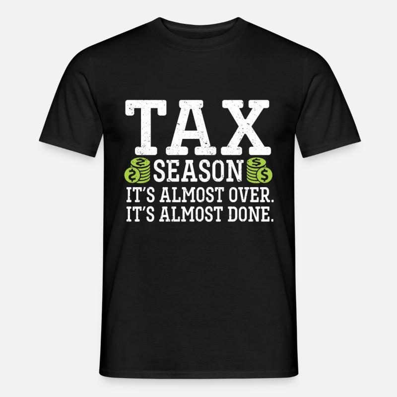 Steuersaison Cpa Buchhalter Geschenk Steuertag - Männer T-Shirt - Schwarz