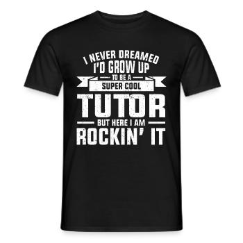 Tutor Geschenk Tutor - Männer T-Shirt - Schwarz - Vorne - AI Model Male 178 light (178cm)