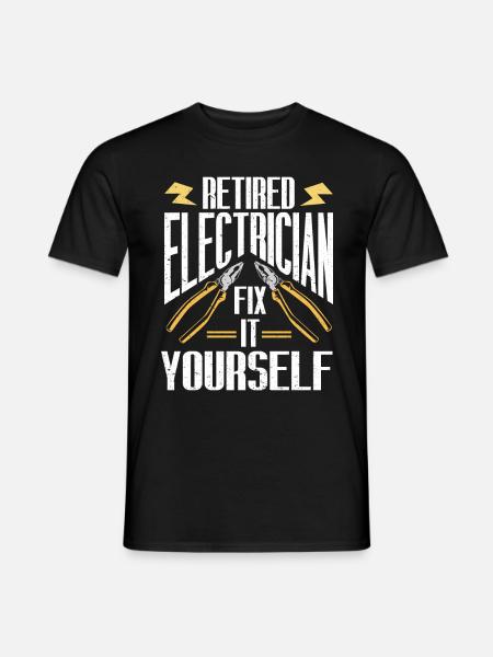 Retired Electrician Gift Electrician - Men's T-Shirt - black
