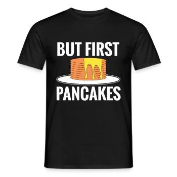 Pfannkuchen Spruch Frühstück Pfannkuchen - Männer T-Shirt - Schwarz - Vorne - AI Model Male 178 light (178cm)