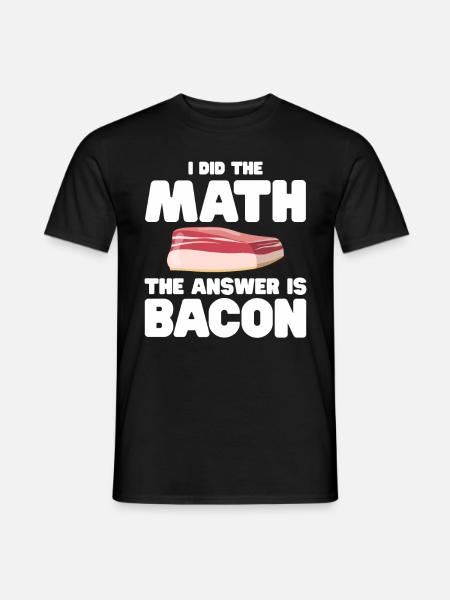 Bacon Food Pork Bacon - Men's T-Shirt - black