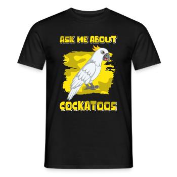 Kakadu Papageien Kakadus Geschenk - Männer T-Shirt - Schwarz - Vorne - AI Model Male 178 light (178cm)