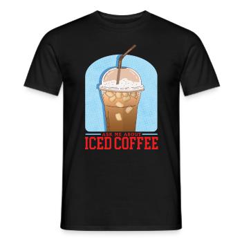 Eiskaffee Iced Coffee | Kaffeeliebhaber Geschenk - Männer T-Shirt - Schwarz - Vorne - AI Model Male 178 light (178cm)