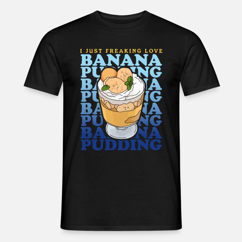 Bananenpudding Bananen-Pudding Geschenk - Männer T-Shirt - Schwarz
