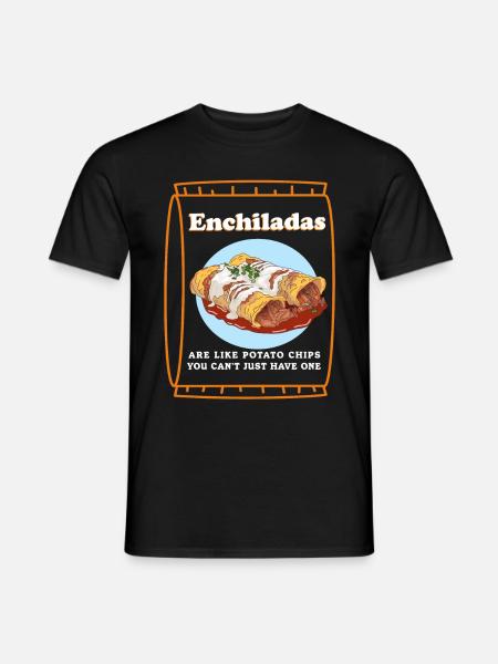 Enchiladas Lover Enchilada Gift - Men's T-Shirt - black