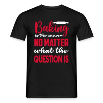 Baking Pun Bake Cook Chef Baker - Men's T-Shirt - black - Front - AI Model Male 178 light (178cm)