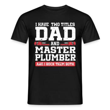 Plumber Men Father Husband Plumber - Men's T-Shirt - black - Front - AI Model Male 178 light (178cm)