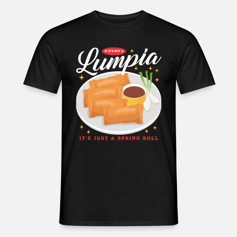 Lumpia Spring Rolls Loempia Gift - Men's T-Shirt - black