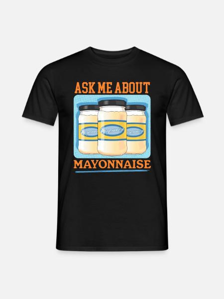 Mayonnaise Mayo Gift - Men's T-Shirt - black