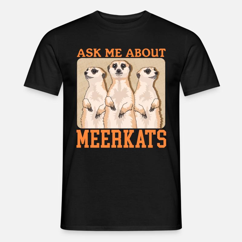 Erdmännchen Lustiges Erdmännchen Geschenk - Männer T-Shirt - Schwarz