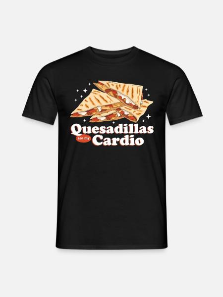 Quesadilla Quesadillas Tortilla Gift - Men's T-Shirt - black