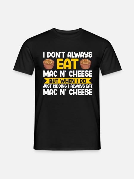 Mac And Cheese Macaroni - Men's T-Shirt - black