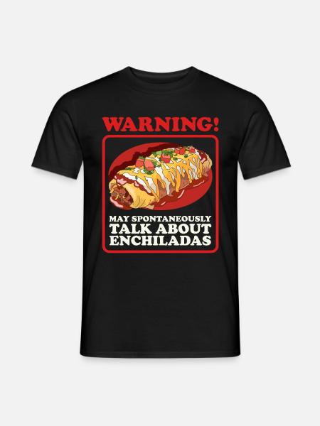 Enchilada Mexican Enchiladas Gift - Men's T-Shirt - black
