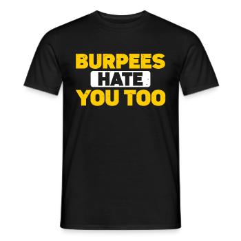Burpee Workout Gym Citations Les Burpees vous détestent aussi - T-shirt homme - noir - Devant - AI Model Male 178 light (178cm)
